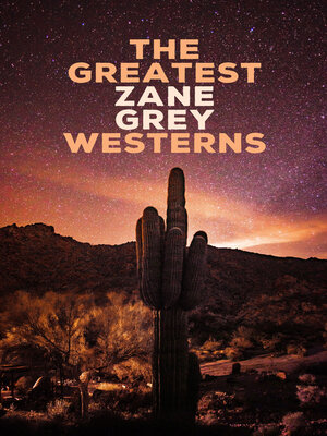 cover image of The Greatest Zane Grey Westerns
